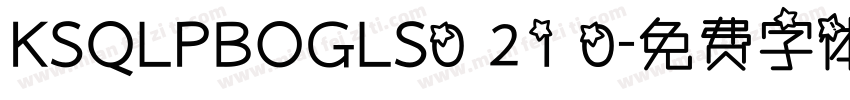 KSQLPBOGLS0 21 0字体转换